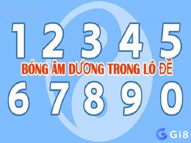 Bóng lô đề âm dương mỗi con số sẽ có số tương ứng khác nhau