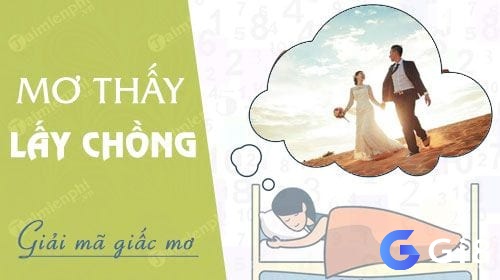 Giải mã giấc mơ thấy mình lấy chồng: đa dạng và phức tạp