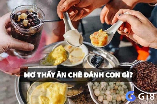 Giải mã giấc mơ thấy chè trôi nước cùng các con số may mắn chi tiết