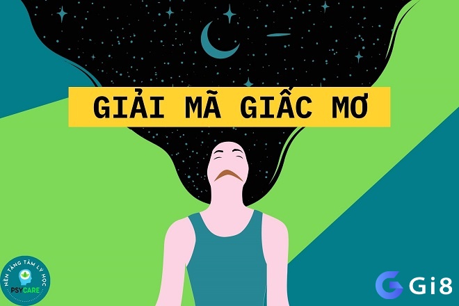 Giải mã giấc mơ khoa học cùng Gi8 nhé!