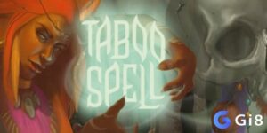 Taboo Spell slot về ma thuật đen tối của nhà Genesis