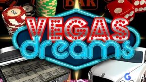 Vegas Dreams: Slot về Las Vegas với những giấc mộng đổi đời